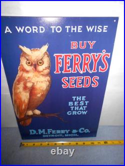 11x16 in BUY FERRY`S SEEDS DETROIT MICH. ADV. SIGN EMBOSSED METAL TACKER X 150