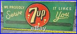 1940's 7up sign tin sign 11 x 28 Vintage Soda Pop we proudly serve it likes you