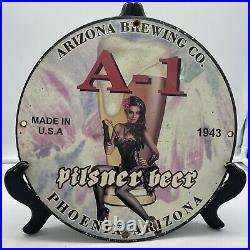 1943 Vintage''arizona Brewing Co. A-1'' 12 Inch Gas & Oil Porcelain Dealer Sign