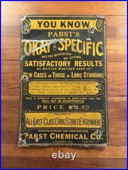 Antique Pabst Chicago Pabst Okay Specific Elixir Embossed Tin Sign Patent AR FL