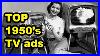 Best-1950-S-Vintage-Tv-Commercial-Ads-Old-Ads-Compilation-Part1-01-unq