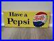 C-1955-Original-Vintage-Pepsi-Cola-Sign-Metal-Rack-Topper-Have-A-Pepsi-Soda-Gas-01-hobw