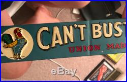 Can't Bust Em overalls embossed tin strip sign door push early levis advertising