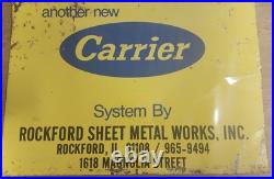 Carrier Vintage Sign Advertising Rockford IL Sheet Metal Rare Sign