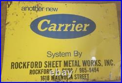 Carrier Vintage Sign Advertising Rockford IL Sheet Metal Rare Sign