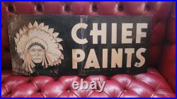 Cheif Paints Double Sided Painted Metal Advertising Sign Guaranteed Old Original