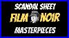 Classic-Film-Review-Scandal-Sheet-Classic-Film-Noir-Masterful-Suspense-Film-Masterpieces-01-cgep