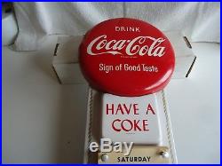 Coca-Cola Button Calendar tin vtg 1950's sign of good taste advertising sign