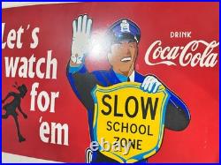 Coca Cola Slow School Zone Officer Porcelain Enamel Vintage Sign Metal 20 x 13