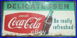Coke sign Delicatessen vintage shop metal Coca Cola sign 6 feet by 3 feet 1961