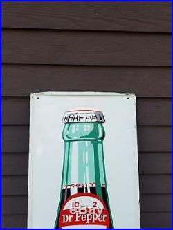 Early Vintage 50s Embossed Dr Pepper Soda Pop Bottle 48 Metal Advertising Sign
