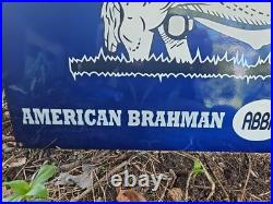 Giant Vintage American Brahman Breeders Assoc. Porcelain Sign Porcelain Sign Giant Vintage American Brahman Breeders Assoc. Porcelain Sign Porcelain Sign
