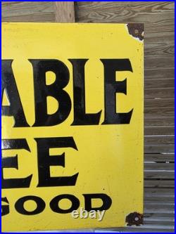 Huge Vintage Old Reliable Coffee Always Good Porcelain Sign 24 X 12