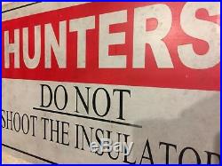 Large Vintage Sign Hunters Do Not Shoot the Insulators Reddy Kilowatt