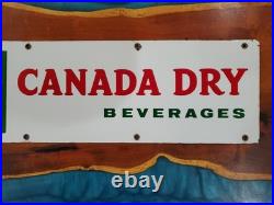 Original Beautiful Vintage Canada Dry Porcelain Sign 24 x 7 Great Color Graphics