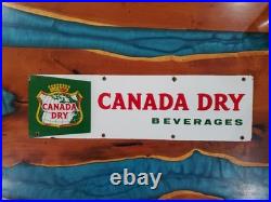 Original Beautiful Vintage Canada Dry Porcelain Sign 24 x 7 Great Color Graphics