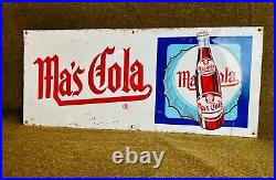 Original Ma's Embossed Cola SST Sign. 28x12. Good Cond. Great Colors