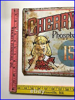 Original Vintage Antique Drink Beverages Cherry Phosphate Soda Tin Sign