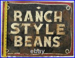 Original Vintage Ranch Style Beans Tin Advertising Sign Texas Patina & Rust Original Vintage Ranch Style Beans Tin Advertising Sign Texas Patina & Rust