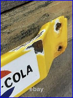 Pepsi-cola Vintage Porcelain Sign General Store Door Push Bar 32 Soda Beverage