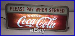 RARE VINTAGE COCA COLA Please Pay When Served LIGHTED SIGN