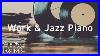 Relaxing-Jazz-Piano-Radio-Slow-Jazz-Music-24-7-Live-Stream-Music-For-Work-U0026-Study-01-wkew