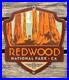 VINTAGE-12x11-REDWOOD-NATIONAL-PARK-CA-PORCELAIN-GASOLINE-OIL-PUMP-STATION-SIGN-01-nep