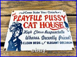 VINTAGE 12x8 PLAYFUL PUSSY CAT HOUSE OIL PORCELAIN GASOLINE ADVERTISING SIGN