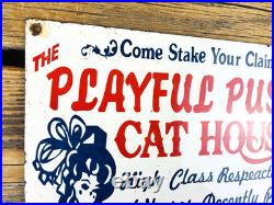 VINTAGE 12x8 PLAYFUL PUSSY CAT HOUSE OIL PORCELAIN GASOLINE ADVERTISING SIGN