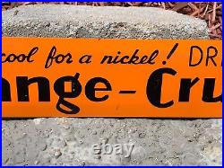 VINTAGE 1950's ORANGE CRUSH SODA METAL ADVERTISING SIGN, (16x 3) VERY NICE