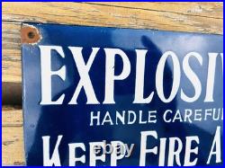 VINTAGE 9x5 EXPLOSIVES KEEP FIRE AWAY PORCELAIN GASOLINE ADVERTISING OIL SIGN
