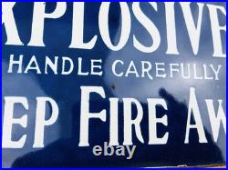 VINTAGE 9x5 EXPLOSIVES KEEP FIRE AWAY PORCELAIN GASOLINE ADVERTISING OIL SIGN