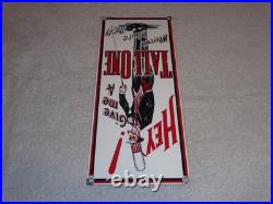 VINTAGE HEY GIVE ME A TALL ONE With SODA MAN 14 PORCELAIN METAL GASOLINE OIL SIGN