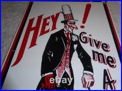 VINTAGE HEY GIVE ME A TALL ONE With SODA MAN 14 PORCELAIN METAL GASOLINE OIL SIGN