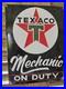 VINTAGE-OLD-TEXACO-MECHANIC-ON-DUTY-PORCELAIN-GAS-STATION-PUMP-SIGN-12-x-16-01-ck