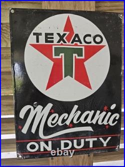 VINTAGE OLD TEXACO MECHANIC ON DUTY PORCELAIN GAS STATION PUMP SIGN 12 x 16