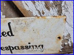 VINTAGE POSTED NO TRESPASSING PORCELAIN SIGN 10x4 PRIVATE PROPERTY GATE PLAQUE