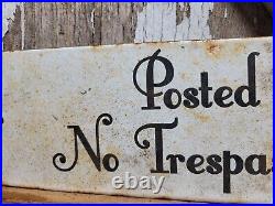 VINTAGE POSTED NO TRESPASSING PORCELAIN SIGN 10x4 PRIVATE PROPERTY GATE PLAQUE