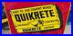 VINTAGE-QUICKRETE-PACKAGED-CONCRETE-METAL-DEALER-SIGN-28-x-18-01-co