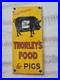 VINTAGE-THORLEY-S-FOOD-FOR-PIGS-PORCELAIN-SIGN-AGRICULTURE-FEED-10x4-5-01-vr