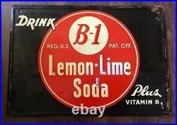 VTG. Orig. DRINK B-1 LEMON-LIME SODA PLUS VITAMIN B-1 Embossed Tin Litho Sign