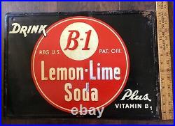 VTG. Orig. DRINK B-1 LEMON-LIME SODA PLUS VITAMIN B-1 Embossed Tin Litho Sign