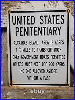 Vintage 1957 Alcatraz Porcelain Sign Us Penitentiary Prison Jail Federal Inmate