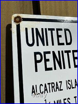 Vintage 1957 DATED US PENITENTIARY ALCATRAZ ISLAND Porcelain Gas Oil Sign
