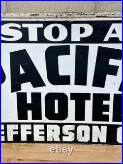 Vintage Advertising sign Pacific Hotel Jefferson City, Mo original collectible