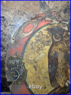Vintage Antique Owl Cigar 5¢ Original Advertising Sign Vintage Antique Owl Cigar 5¢ Original Advertising Sign