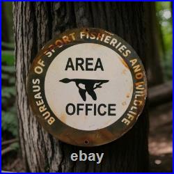 Vintage Area Office Porcelain Sign Bureaus Of Sport Fisheries An Wildlife Refuge