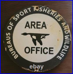 Vintage Area Office Porcelain Sign Bureaus Of Sport Fisheries An Wildlife Refuge Vintage Area Office Porcelain Sign Bureaus Of Sport Fisheries An Wildlife Refuge