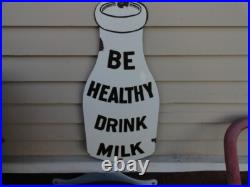 Vintage BE HEALTHY DRINK MILK. Porcelain Sign