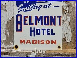 Vintage Belmont Hotel Porcelain Sign Old Diecut Madison Travel Tourist Motel